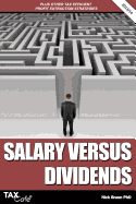 Salary Versus Dividends & Other Tax Efficient Profit Extraction Strategies