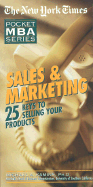 Sales and Marketing: 25 Keys to Selling Your Products