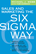 Sales and Marketing the Six SIGMA Way