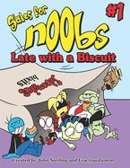 Sales for nOObs: Late with a Biscuit