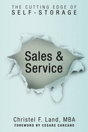 Sales & Service: The Cutting Edge of Self Storage