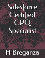 Salesforce Certified CPQ Specialist