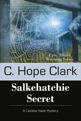 Salkehatchie Secret - Clark, C Hope