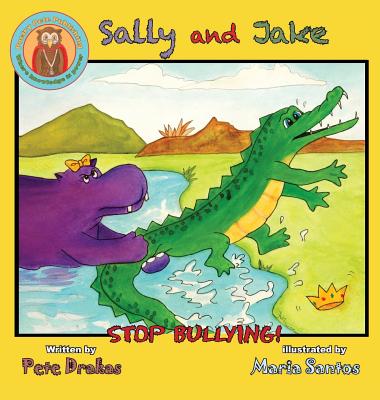 Sally and Jake - Lets stop bullying for Petes sake - Drakas, Pete