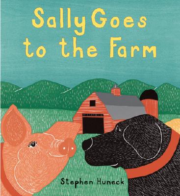 Sally Goes to the Farm - Huneck, Stephen