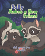 Sally Makes a Friend (&#2360;&#2376;&#2354;&#2368; &#2319;&#2325; &#2344;&#2351;&#2366; &#2342;&#2379;&#2360;&#2381;&#2340; &#2348;&#2344;&#2366;&#2340;&#2368; &#2361;&#2376;&#2404;): A Dual-language book in Hindi and English