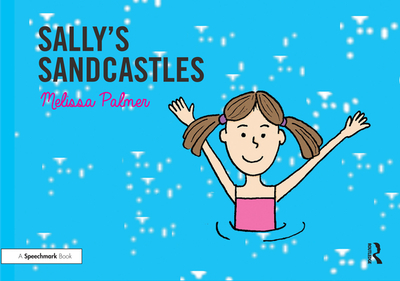 Sally's Sandcastles: Targeting the s Sound - Palmer, Melissa