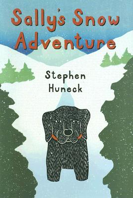 Sally's Snow Adventure - Huneck, Stephen