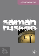 Salman Rushdie: Fictions of Postcolonial Modernity