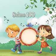 Salmo 100: Um salmo de louvor