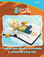 Salmo 119, Psalm 119 - Bilingual Coloring and Activity Book: Cuaderno para colorear y de actividades - Bilinge