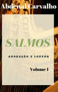 Salmos - Adorao e Louvor - Volume 1