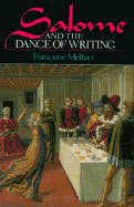 Salome and the Dance of Writing: Portraits of Mimesis in Literature