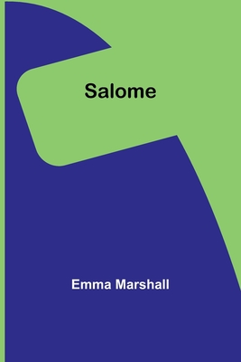 Salome - Marshall, Emma