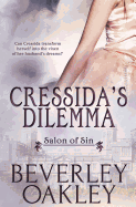 Salon of Sin: Cressida's Dilemma