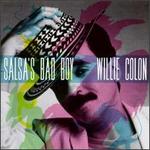 Salsa's Bad Boy - Willie Coln