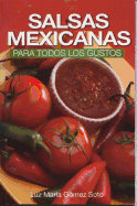 Salsas Mexicanas Para Todos los Gustos