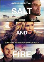 Salt and Fire - Werner Herzog