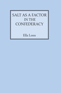 Salt as a Factor in the Confederacy