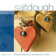 Salt Dough: Practical Projects to Decorate Your Home