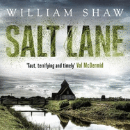 Salt Lane: the superb first book in the DS Alexandra Cupidi Investigations