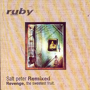 Salt Peter Remixed EP - Ruby