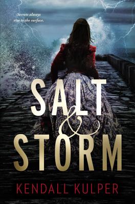 Salt & Storm - Kulper, Kendall