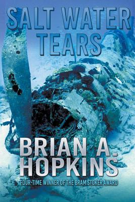 Salt Water Tears - Hopkins, Brian a