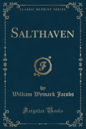 Salthaven (Classic Reprint)