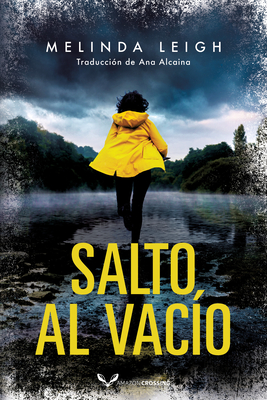 Salto Al Vac?o - Leigh, Melinda, and Alcaina, Ana (Translated by)