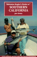 Saltwater Angler's Guide to Southern California