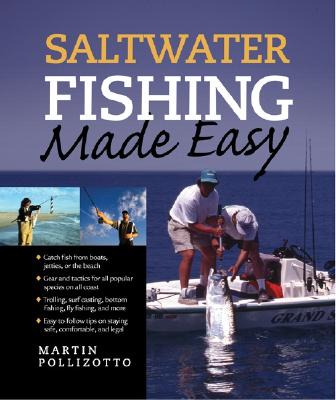 Saltwater Fishing Made Easy - Pollizotto, Martin