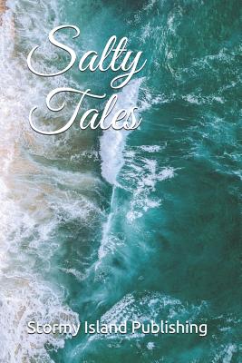 Salty Tales - Reed, Jensen, and Sell, Melissa, and Rurshell, Rich