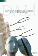 Salvador Dali House-Museum: Portlligat - Cadaques