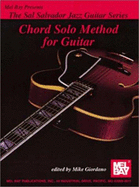 Salvador, Sal - Chord Solo Method for Guitar