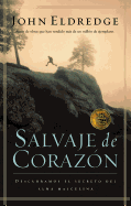 Salvaje de corazn Softcover Wild at Heart