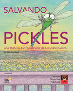 Salvando Pickles: Una Historia Extraordinaria de Descubrimiento