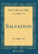 Salvation (Classic Reprint)