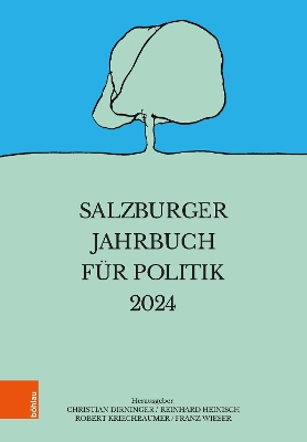 Salzburger Jahrbuch f?r Politik 2024 - Hoffmann, Diana Lucia (Contributions by), and Holzinger, Roland (Contributions by), and Huber, Martin (Contributions by)