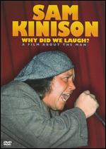 Sam Kinison: Why Did We Laugh? - Larry Carroll