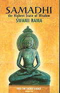 Samadhi: The Highest State of Wisdom: Yoga the Sacred Science