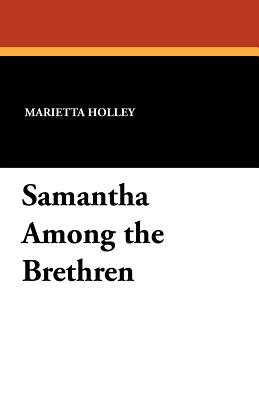 Samantha Among the Brethren - Holley, Marietta