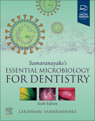 Samaranayake's Essential Microbiology for Dentistry - Samaranayake, Lakshman, DSc, DDS