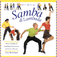 Samba & Lambada: How to Samba & Lambada: Latin Moves and Style with Ease