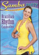 Samba Party Workout 1: Brazilian Rhythm Celebration - Renee Bergan