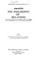 [Sambandhapariksa] = The philosophy of relations : containing the Sanskrit text and English translation of Dharma Kirti's Sambandhapariksa with Prabhacandra's commentary - Dharmakirti, and Jha, V. N.