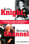 Same Knight Different Channel (H)