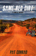 Same Red Dirt: A Comical Memoir