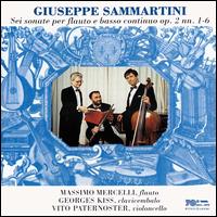 Sammartini: Flute Sonatas Op. 2, Vol. 1 Nos. 1 - 6 - Georges Kiss (harpsichord); Massimo Mercelli (flute); Vito Paternoster (cello)