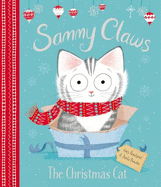 Sammy Claws: The Christmas Cat: A Christmas Holiday Book for Kids